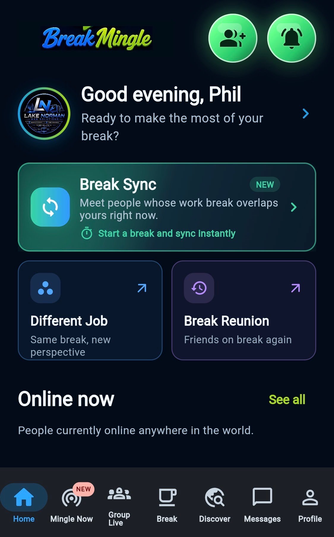 BreakMingle home screen with the Break Sync card, Different Job, Break Reunion and Online now
